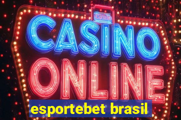 esportebet brasil